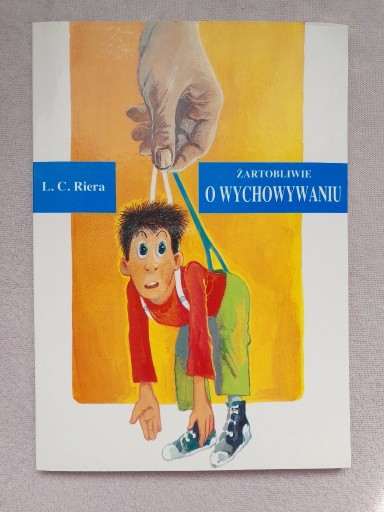 Zdjęcie oferty: Żartobliwie o wychowaniu - L. C. Riera