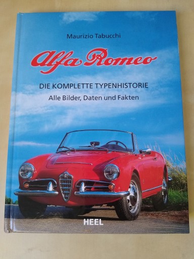 Zdjęcie oferty: Alfa Romeo. Die Komplette Typenhistorie