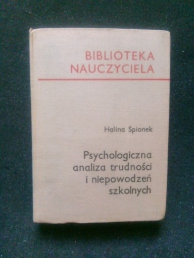 Zdjęcie oferty:  Psychologiczna analiza trudności i niepowodzeń sz