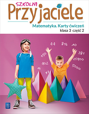 Zdjęcie oferty: SZKOLNI PRZYJACIELE MAT KARTY ĆW. KL.3 CZ.2 WSiP