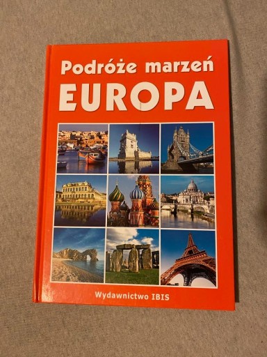 Zdjęcie oferty: Podróże marzeń Europa encyklopedia