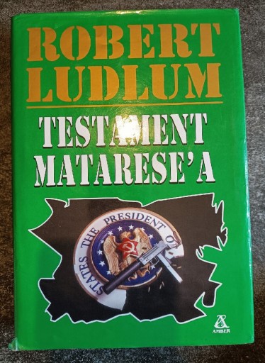 Zdjęcie oferty: Testament Matarese'a Robert Ludlum 