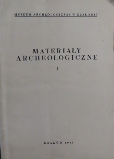 Zdjęcie oferty: Materiały Archeologiczne I 1959