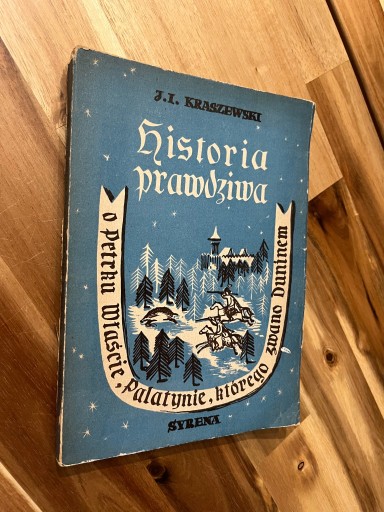 Zdjęcie oferty: Historia Prawdziwa o Petrku Właście Palatynie