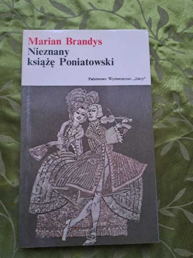 Zdjęcie oferty: Brandys Marian, Nieznany książę Poniatowski