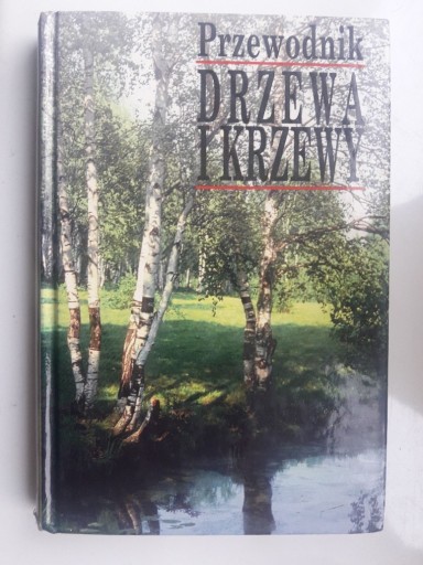 Zdjęcie oferty: Drzewa i krzewy Bruno P. Kremer