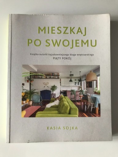 Zdjęcie oferty: Mieszkaj po swojemu - Kasia Sójka