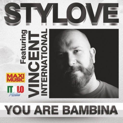 Zdjęcie oferty: Stylove Feat. Vincent Internationa-You Are Bambina