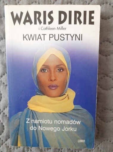 Zdjęcie oferty: Kwiat pustyni Cathleen Miller, Waris Dirie