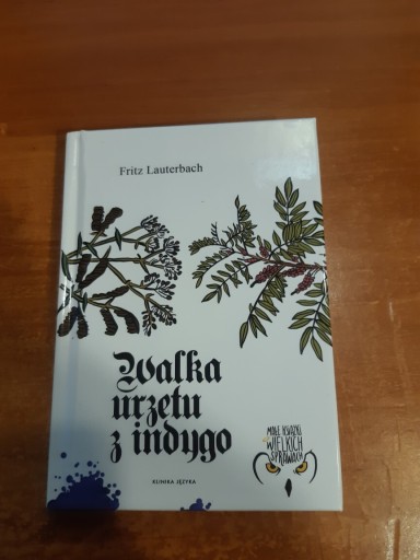 Zdjęcie oferty: WALKA URZETU Z INDYGO  Fritz Luterbach