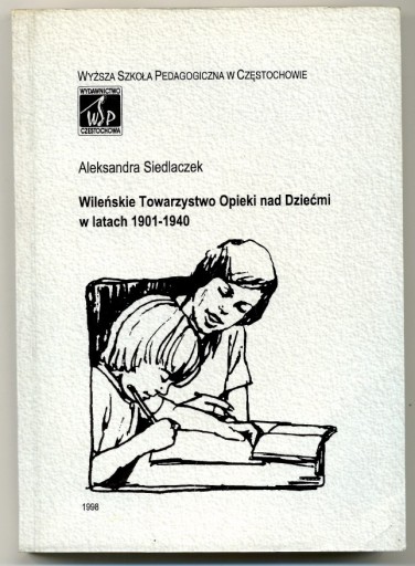 Zdjęcie oferty: Wileńskie Towarzystwo Opieki nad Dziećmi 1901-1940