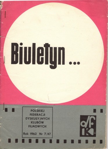 Zdjęcie oferty: Biuletyn PFDKF  Nr 7/47 z 1962 r. (Wersja PDF)