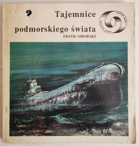 Zdjęcie oferty: TAJEMNICE PODMORSKIEGO ŚWIATA, Piotr Oborski