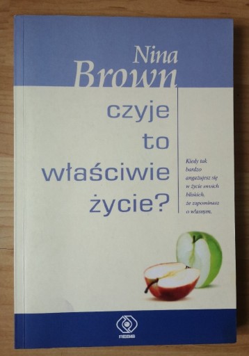 Zdjęcie oferty: CZYJE TO WŁAŚCIWIE ŻYCIE - NINA BROWN 