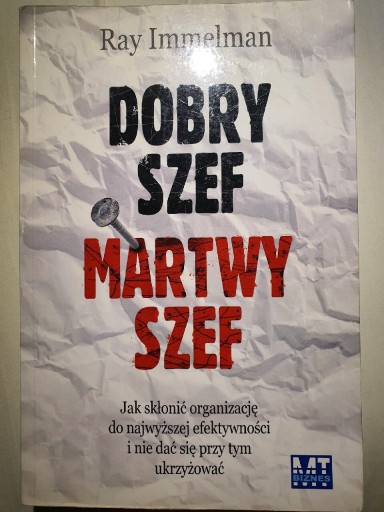 Zdjęcie oferty: Dobry szef, martwy szef. Ray Immelman