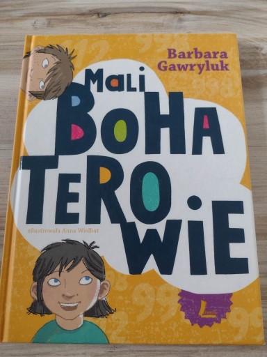 Zdjęcie oferty: Mali Bohaterowie - Barbara Gawryluk