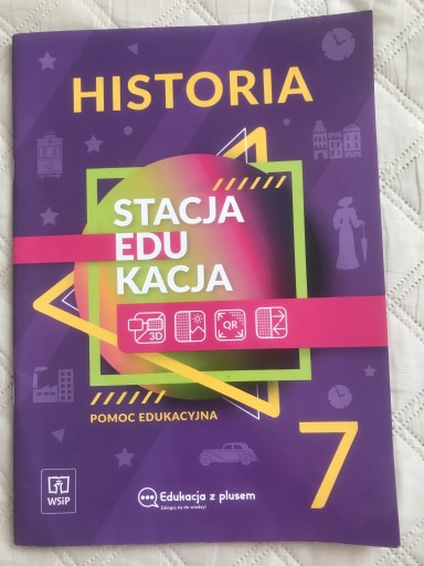 Zdjęcie oferty: Historia Stacja Edukacja 7 Polski Stacja Edukacja 