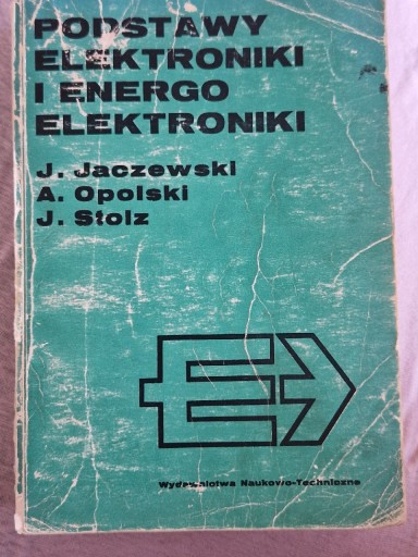 Zdjęcie oferty: Podstawy elektroniki i energoelektroniki Jaczewski