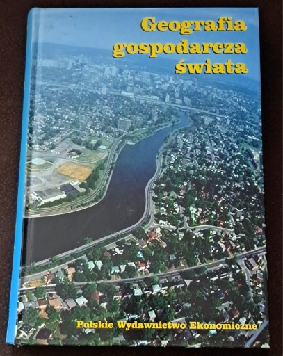 Zdjęcie oferty: Geografia gospodarczą świata. I. Fierli.