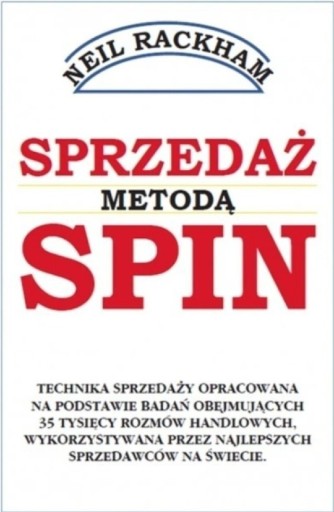 Zdjęcie oferty: Sprzedaż metodą spin Neil Rackham Nowa 