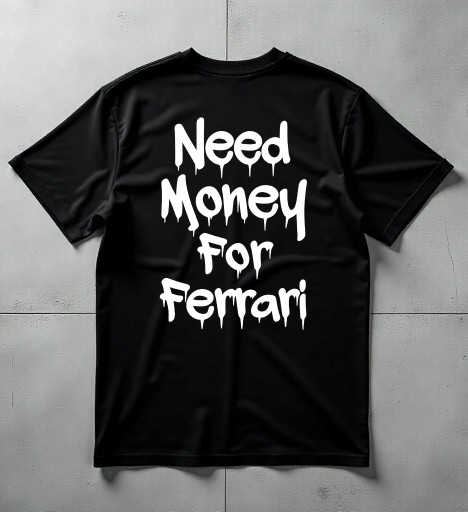 Zdjęcie oferty: Koszulka M Need Money For Ferrari | Prezent dla Chłopaka, Fana Motoryzacji