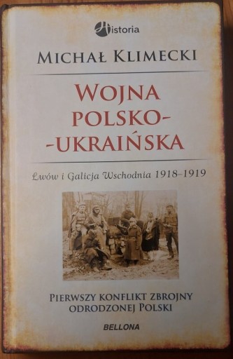 Zdjęcie oferty: Michał Klimecki - Wojna polsko - ukraińska 