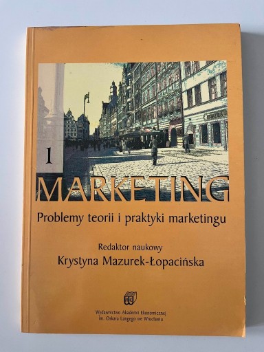 Zdjęcie oferty: Marketing. Problemy teorii... Mazurek-Łopacińska