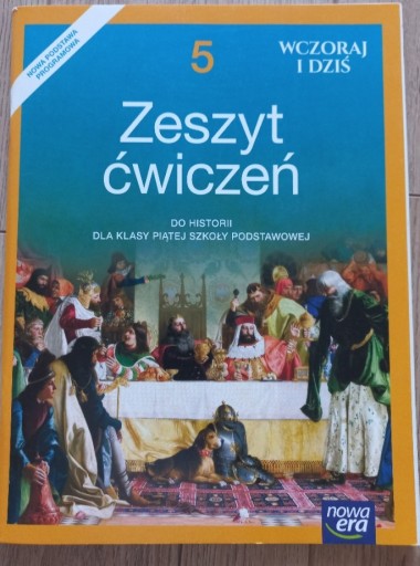 Zdjęcie oferty: Wczoraj i dziś 5 - Historia - zeszyt ćwiczeń