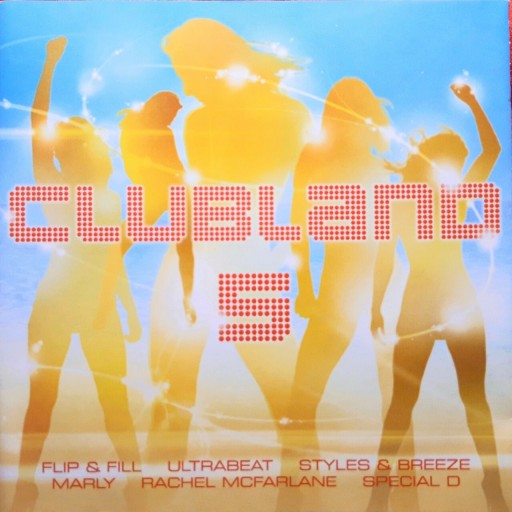 Zdjęcie oferty: Clubland 5 (2xCD, 2004)