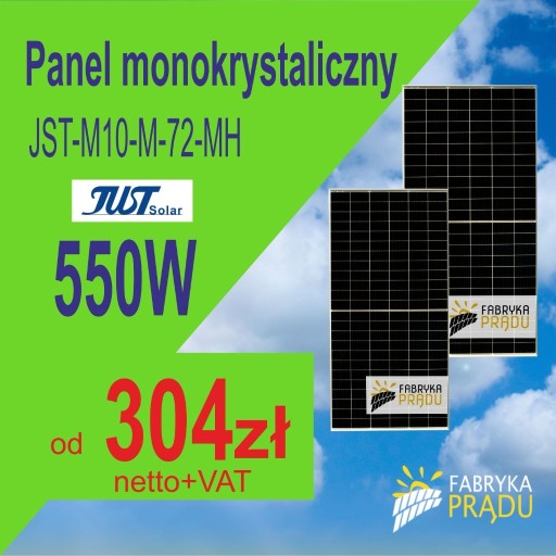 Zdjęcie oferty: Panel fotowoltaiczny 550W Panel 304 zł Just Solar 