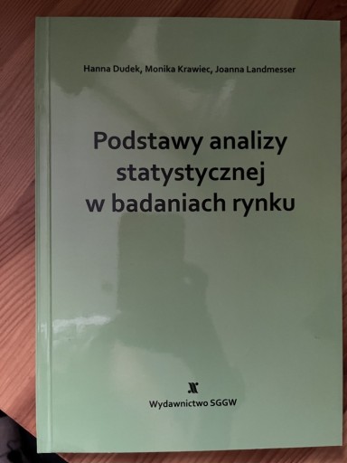 Zdjęcie oferty: Podstawy analizy statystycznej w badaniach rynku - Dudek Krawiec Landmesser