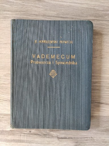 Zdjęcie oferty: Vademecum Proboszcza i Spowiednika 1934