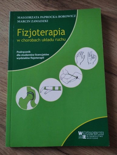 Zdjęcie oferty: Paprocka - Fizjoterapia w chorobach układu ruchu