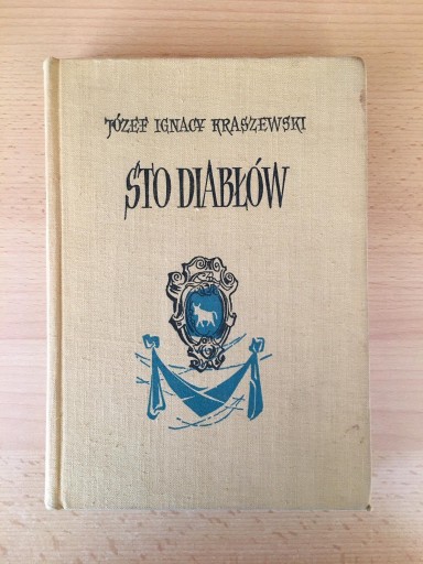 Zdjęcie oferty: Sto diabłów - Józef Ignacy Kraszewski