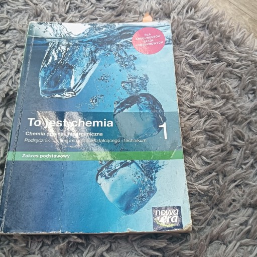 Zdjęcie oferty: To jest chemia podręcznik kl 1 