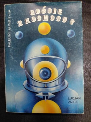 Zdjęcie oferty: Goście z kosmosu, Lucjan Znicz