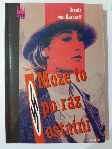 Zdjęcie oferty: Może to po raz ostatni Ursula von Kardorff