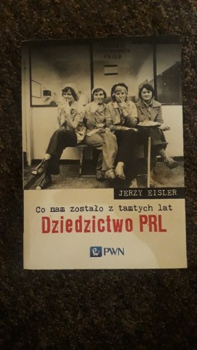 Zdjęcie oferty: Co nam zostało z tamtych lat. Dziedzictwo PRL