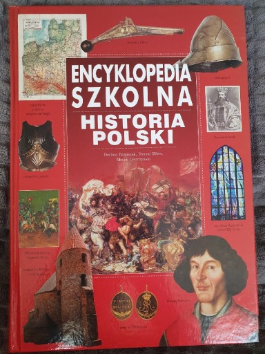 Zdjęcie oferty: Historia Polski - szkolna encyklopedia
