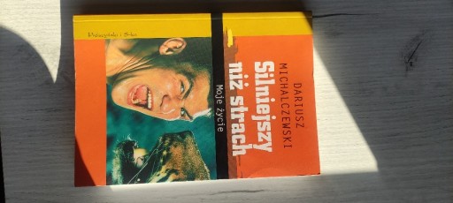 Zdjęcie oferty: Silniejszy niż strach, Dariusz MICHALCZEWSKI