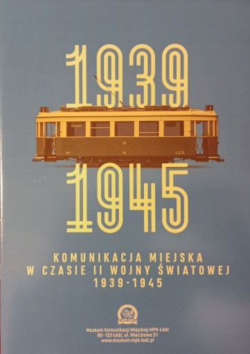 Zdjęcie oferty: Komunikacja Miejska w czasie II WŚ 1939-1945