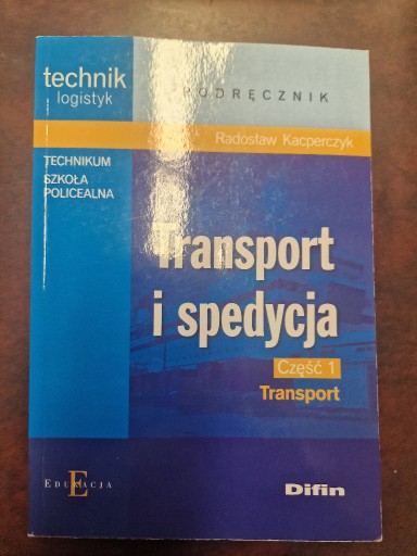 Zdjęcie oferty: Transport i spedycja część 1  Radosław Kacperczyk