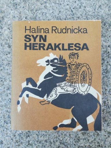 Zdjęcie oferty: książka "Syn Heraklesa" Halina Rudnicka 
