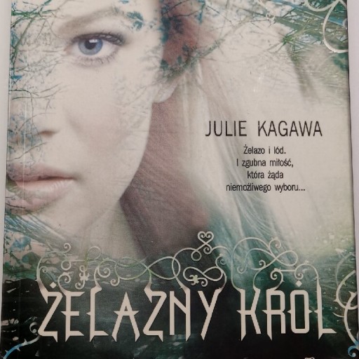 Zdjęcie oferty: Julie Kagawa "Żelazny Król"!!! 