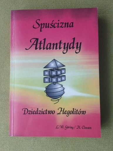 Zdjęcie oferty: Spuścizna Atlantydy Dziedzictwo Hegolitów  Goring