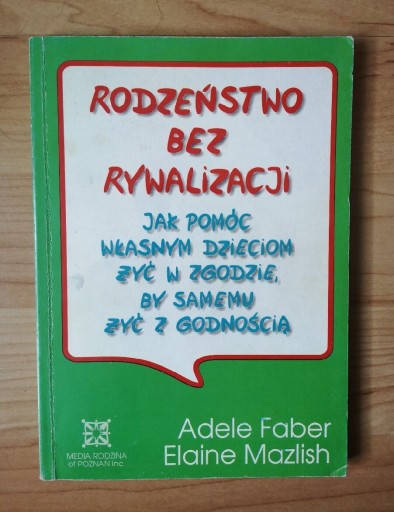 Zdjęcie oferty: RODZEŃSTWO BEZ RYWALIZACJI - A. FABER & E. MAZLISH