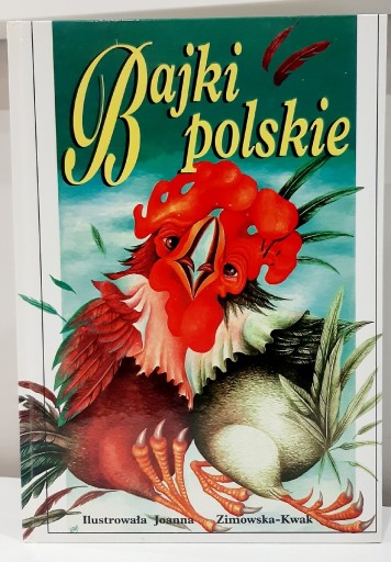 Zdjęcie oferty: Bajki polskie – klasyka literatury ilustr. Zimowska-Kwak Świat Książki 1996