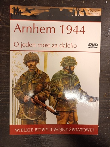 Zdjęcie oferty: ARNHEM 1944 - O jeden most za daleko