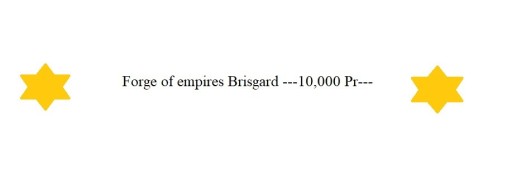 Zdjęcie oferty: Forge of Empires 10000pr Brisgard