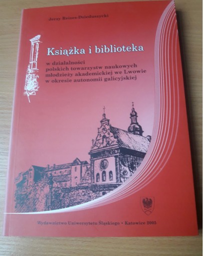 Zdjęcie oferty: Książka i biblioteka Reizes-Dzieduszycki
